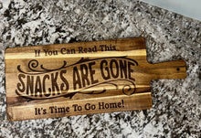 Load image into Gallery viewer, Add some laughter to your next party with this If you can read this the SNACKS ARE GONE and it's time to go home Charcuterie Board.  