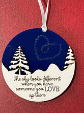 Load image into Gallery viewer, This beautiful The Sky Looks Different ornament is sure to become a cherished memorial to those we love.  