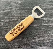Load image into Gallery viewer, Pop open your favorite beverage in style with our engraved wood-handled bottle openers! Crafted with a durable stainless steel opener and a smooth wooden handle, these openers offer a comfortable grip and a sleek, rustic look.