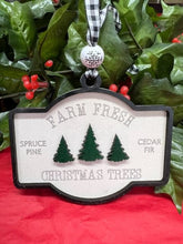 Load image into Gallery viewer, This beautiful Farm Fresh Christmas Trees ornament will add a bit of farmhouse style to your Christmas or Holiday decor this year.  Also makes a perfect gift for the farmhouse lover in your life or for gift exchanges.
