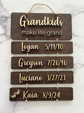 Load image into Gallery viewer, Add your grandkid&#39;s names to this beautiful Grandkids Make Life Grand Sign to create a lasting heirloom your loved ones will treasure.&nbsp; This adorable sign reads Grandkids make life grand and lists each grandchild in order with their birthdate.&nbsp; Angel wings can be added upon request.
