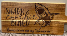 Load image into Gallery viewer, Add some laughter to your next party with this Shark Coochie Board.&nbsp; Engraved with a shark, this charcuterie board reads Shark Coochie Board, Becuase no one can say Char-cu-te-rie.
